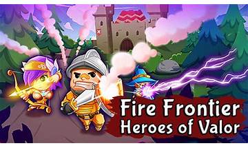 Fire Frontier: Heroes of Valor for Android - Download the APK from Habererciyes